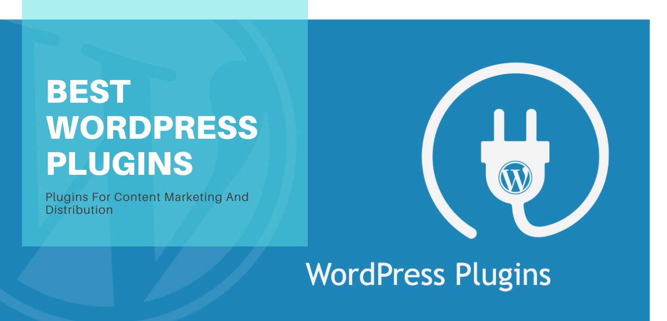 Best WordPress Plugins for Content Marketing & Distribution